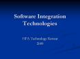 Software Integration Technologies PowerPoint PPT Presentation