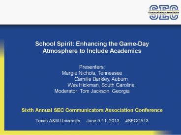 Sixth Annual SEC Communicators Association Conference