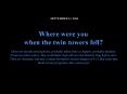 SEPTEMBER 11, 2004  Where were you when the twin towers fell? These are mostly aerial photos, probably taken from a chopper; probably military. From any other source, they would have been all over the Internet long before now. They are dramatic and PowerPoint PPT Presentation