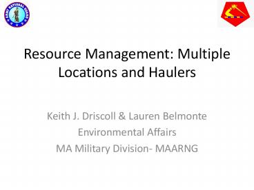 Resource Management: Multiple Locations and Haulers