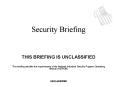 THIS BRIEFING IS UNCLASSIFIED PowerPoint PPT Presentation