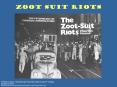 Zoot Suit Riots PowerPoint PPT Presentation