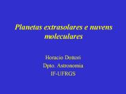 Planetas extrasolares e nuvens moleculares