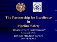 The Partnership for Excellence in Pipeline Safety PowerPoint PPT Presentation