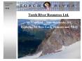 Torch River Resources Ltd. PowerPoint PPT Presentation