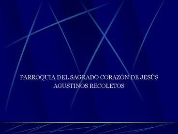 PARROQUIA DEL SAGRADO CORAZ