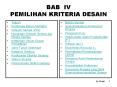 BAB IV PEMILIHAN KRITERIA DESAIN PowerPoint PPT Presentation