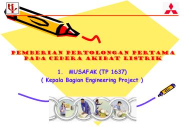 PEMBERIAN PERTOLONGAN PERTAMA PADA CEDERA AKIBAT LISTRIK