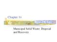 Municipal Solid Waste: Disposal and Recovery PowerPoint PPT Presentation
