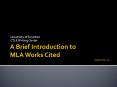A Brief Introduction to MLA Works Cited PowerPoint PPT Presentation