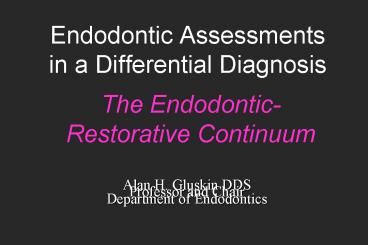 Endodontic Assessments in a Differential Diagnosis