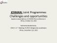 JOIMAN: Joint Programmes Challenges and opportunities based on presentations of JOIMAN final conference in Vilnius, October 29, 2010 PowerPoint PPT Presentation