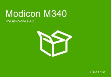 Modicon M340 The all-in-one PAC