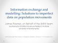 Information exchange and modelling: Solutions to imperfect data on population movements PowerPoint PPT Presentation