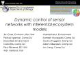 Dynamic control of sensor networks with inferential ecosystem models PowerPoint PPT Presentation