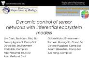 Dynamic control of sensor networks with inferential ecosystem models
