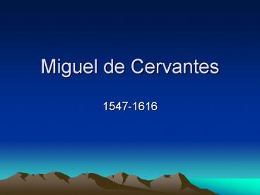 Miguel de Cervantes