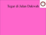 Tegar di Jalan Dakwah