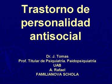 Trastorno de personalidad antisocial