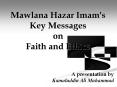 Mawlana Hazar Imam's Key Messages on Faith and Ethics PowerPoint PPT Presentation