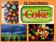 C3: Food Matters PowerPoint PPT Presentation