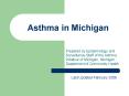 Asthma in Michigan PowerPoint PPT Presentation