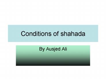Conditions of shahada