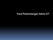 Trend Perkembangan Sektor ICT