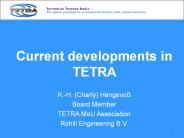 Current developments in TETRA