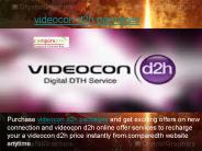 videocon d2h packages ,videocon d2h online offer