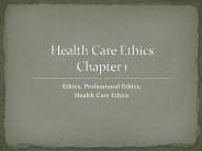 Ethics, Professional Ethics,