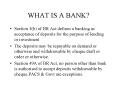WHAT IS A BANK? PowerPoint PPT Presentation
