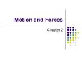 Motion and Forces PowerPoint PPT Presentation