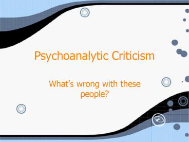 Psychoanalytic Criticism