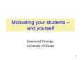 Motivating your students  PowerPoint PPT Presentation
