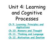 Unit 4: Learning and Cognitive Processes