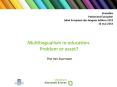 Multilingualism in education. Problem or asset?  Piet Van Avermaet PowerPoint PPT Presentation