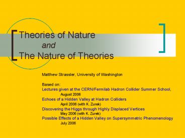 Theories of Nature      and The Nature of Theories