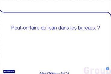 Peut-on faire du lean dans les bureaux ?