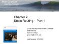 Chapter 2 Static Routing  PowerPoint PPT Presentation