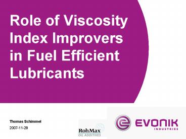 Role of Viscosity Index Improvers in Fuel Efficient Lubricants