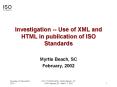 Investigation -- Use of XML and HTML in publication of ISO Standards PowerPoint PPT Presentation