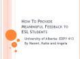 How To Provide Meaningful Feedback to ESL Students PowerPoint PPT Presentation
