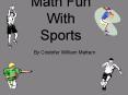 Math Fun With Sports PowerPoint PPT Presentation