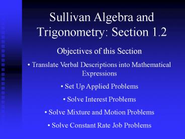 Sullivan Algebra and Trigonometry: Section 1.2