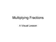 Multiplying Fractions