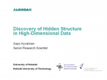 Discovery of Hidden Structure in High-Dimensional Data