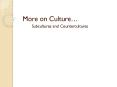 More on Culture PowerPoint PPT Presentation