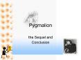 Pygmalion PowerPoint PPT Presentation