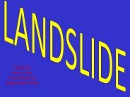 LANDSLIDE